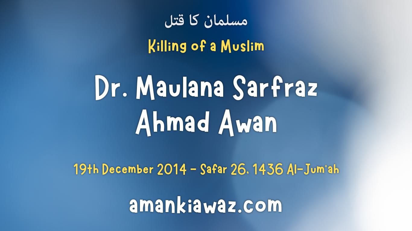 Killing of a Muslim – 19th December 2014