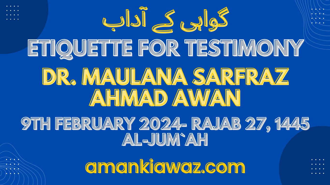 Etiquette For Testimony – 9th February 2024