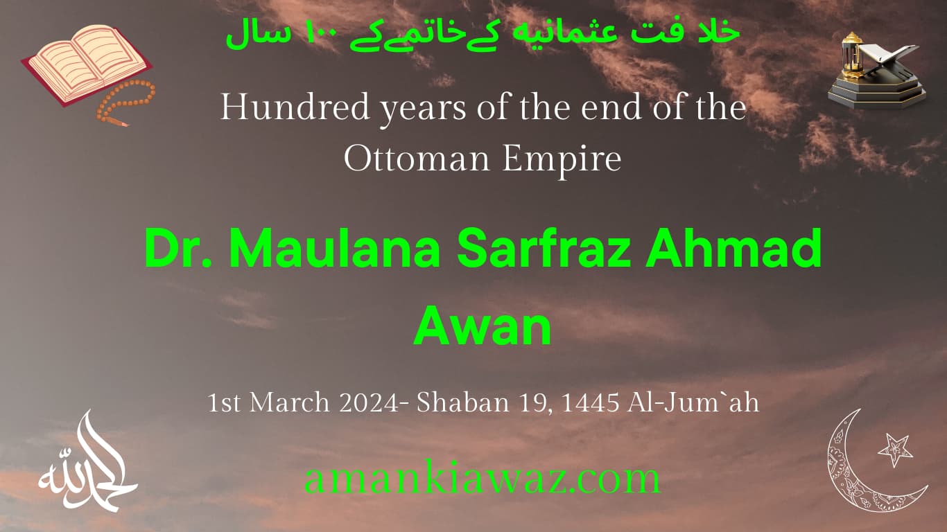 Hundred years of the end of the Ottoman Empire – 1st March 2024