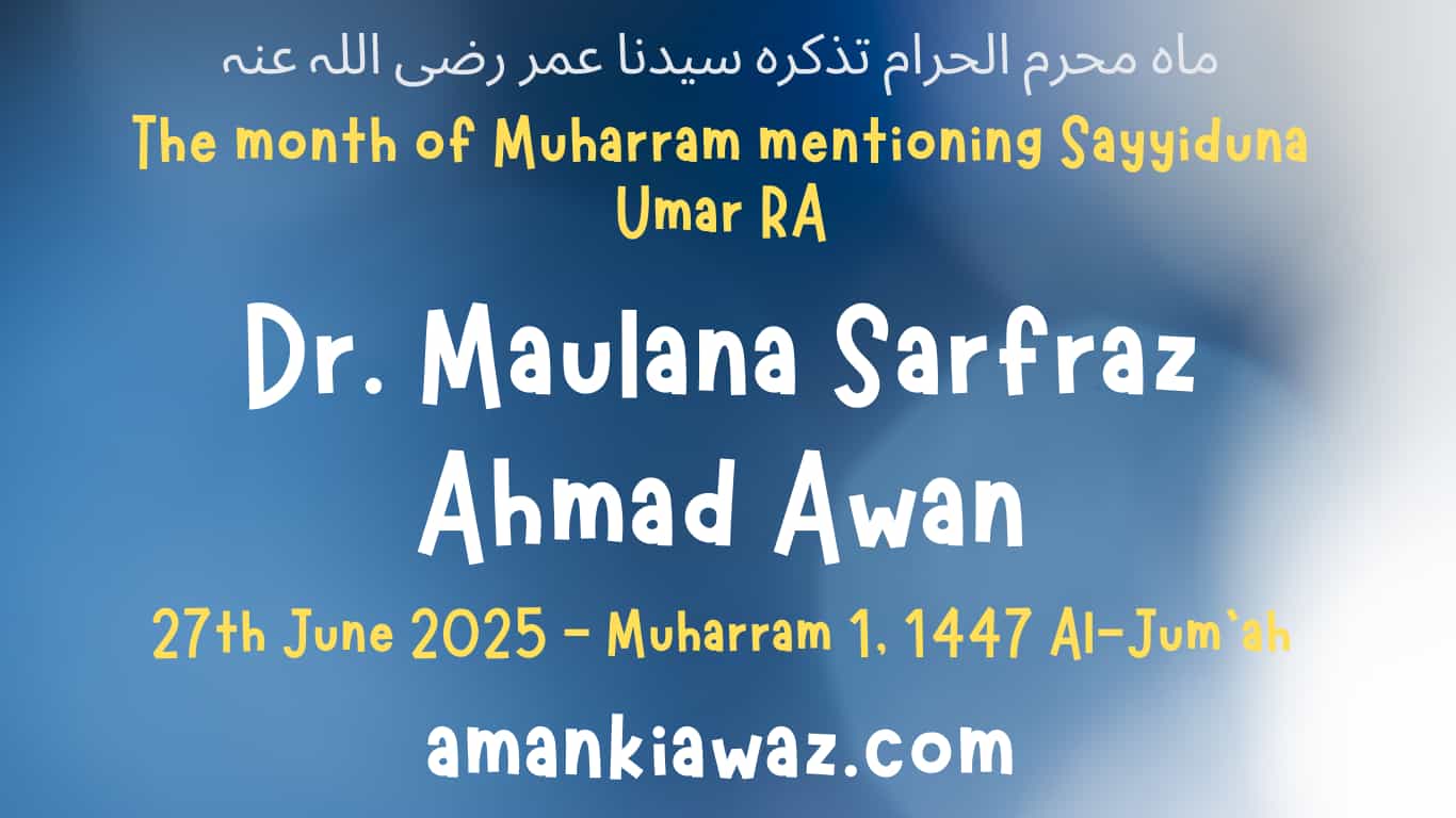 The month of Muharram mentioning Sayyiduna Umar RA – 27th June 2025